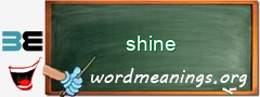 WordMeaning blackboard for shine